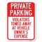 Signmission Private Parking Violators Towed Away at Vehicle Owners Expense Parking, A-1824-23259 A-1824-23259 - alternate 1